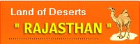 Land of Deserts - Rajasthan